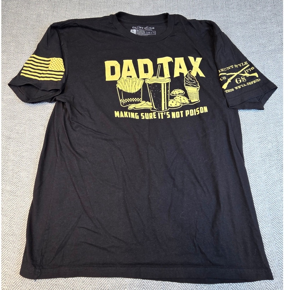 Grunt Style Dad Tax Making Sure Its Not Poison Black Graphic T-Shirt Mens XL